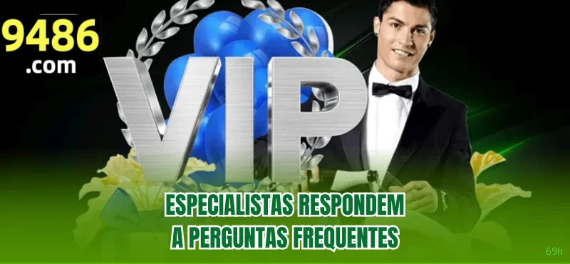 Programa VIP 69h - benefícios exclusivos